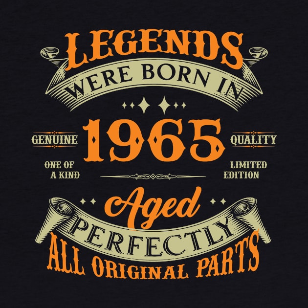 59th Birthday Legends Were Born In 1965 by Kontjo